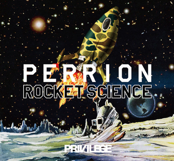 PRIVILEGE Presents Perrion Rocket Science! Coming Soon!