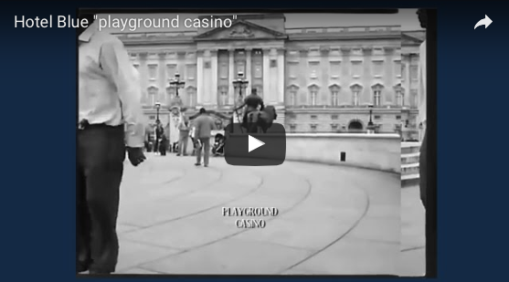 Hotel Blue Playground Casino Video