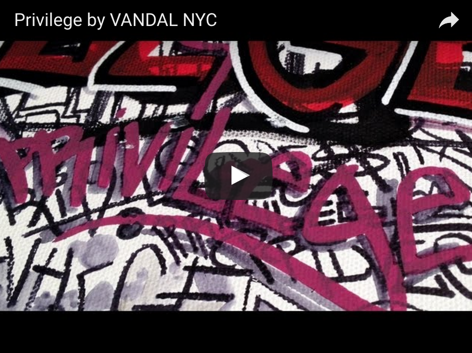VANDAL for PRIVILEGE New York