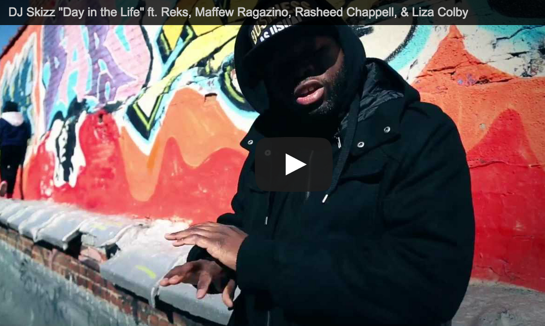 DJ Skizz "Day in the Life" ft. Reks, Maffew Ragazino, Rasheed Chappell