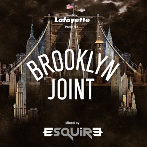 Lafayette presents Brooklyn Joint - Mixed By ESQUIRE