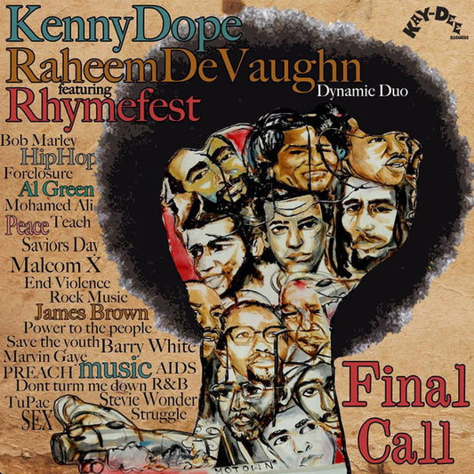 FINAL CALL | KENNY DOPE, Raheem Devaughn Ft. Rhymefest
