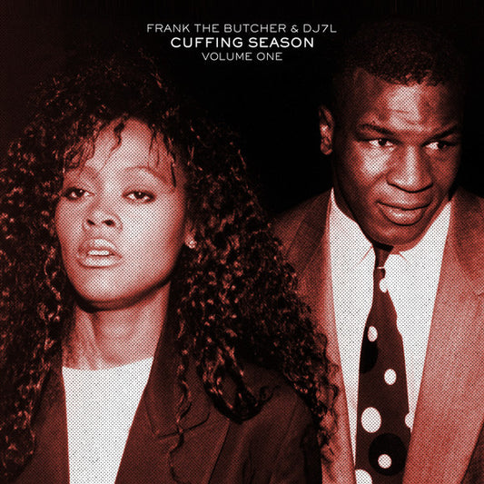 Frank the Butcher & DJ7L | Cuffing Season Volume One