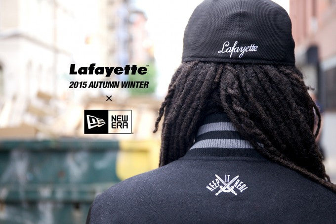 Lafayette Autumn/Winter 2015 – LIMITED EDITION – Lafayette × NEW ERA