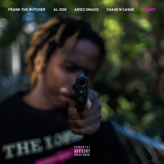 Frank The Butcher f. Al-Doe, Ariez Onasis & Chase N Cashe 'Oh Sh*t'