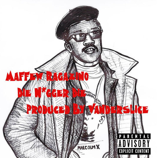 Maffew Ragazino Die N*gger Die