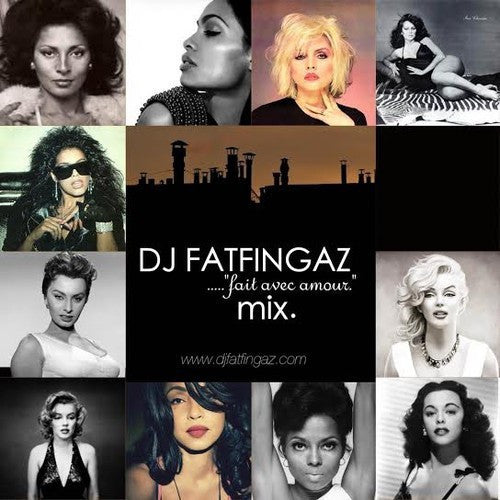 DJ Fat Fingaz FAIT AVEC AMOUR MIX