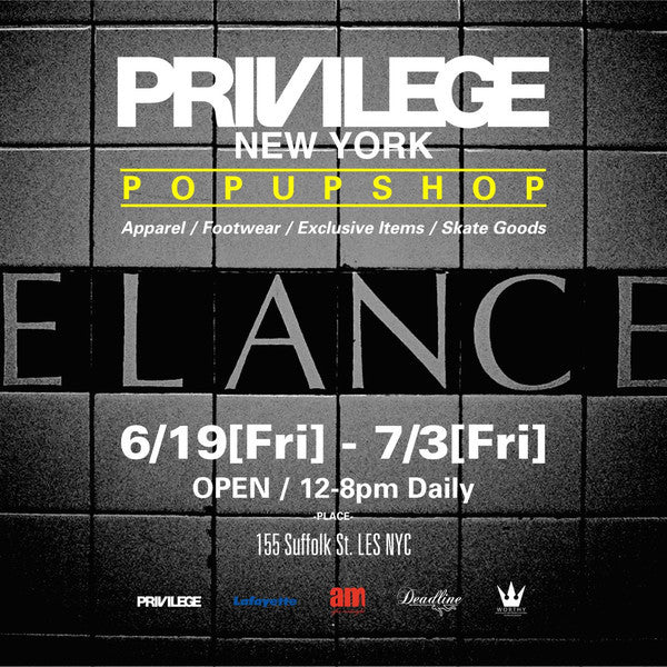 PRIVILEGE New York Pop Up Shop