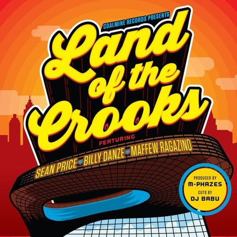Sean Price, Bill Danze, & Maffew Ragazino - Land of The Crooks