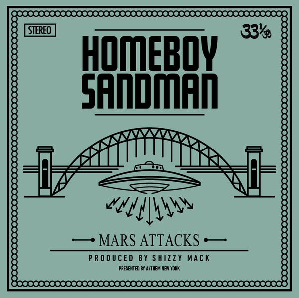 ANTHEM Presents Homeboy Sandman "Mars Attacks"