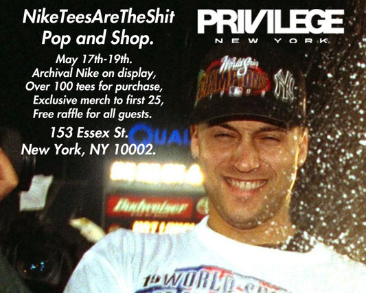 NIKE TEES ARE THE SHIT POP UP SHOP
