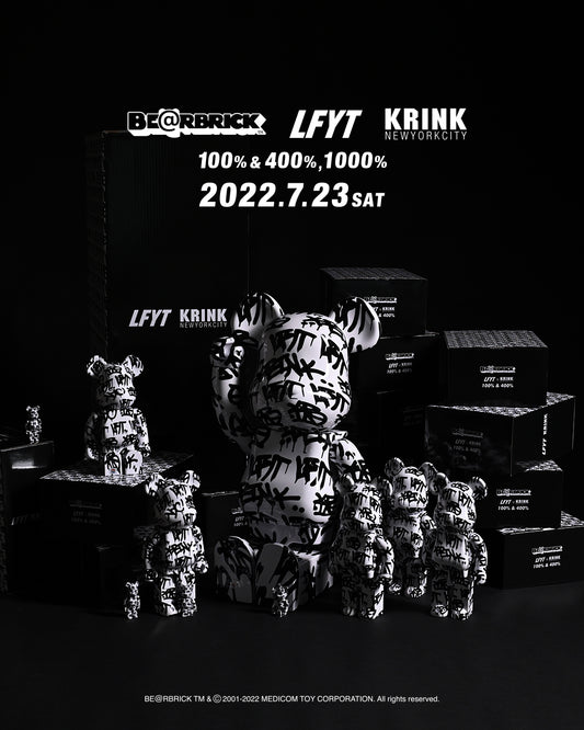 Release Reminder LFYT x Krink BE@RBRICK Saturday 7.23.2022