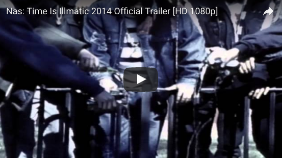 Nas: Time Is Illmatic 2014 Trailer