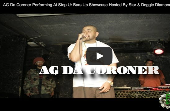 AG Da Coroner | Step Ur Bars Up Show
