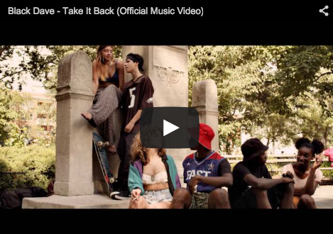 Black Dave - Take It Back (Video)