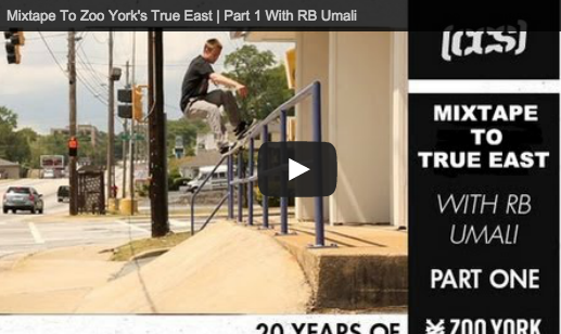Mixtape To Zoo York's True East | Part 1 & 2 With RB Umali