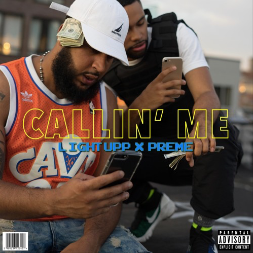 Callin' Me - MrLightUp x CreamDaVillain