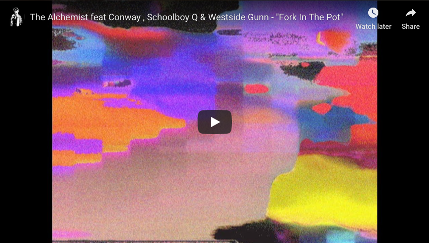 TK PLAYS IT COOL : The Alchemist feat Conway & Schoolboy Q "Fork In The Pot"