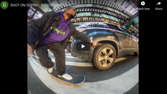 SHOT ON GOPRO - DURON SIMONS OF GANG CORP
