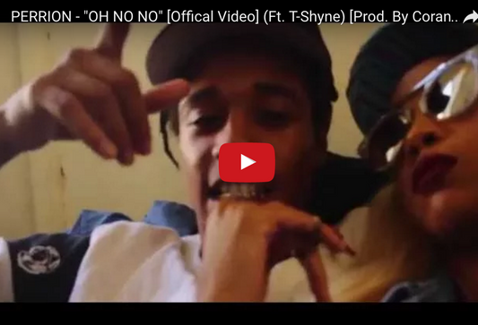 PERRION | OH NO NO | VIDEO