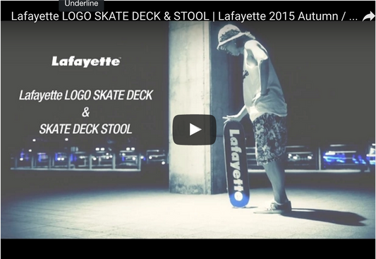 Lafayette LOGO SKATE DECK & STOOL | Lafayette 2015 Autumn / Winter Collection