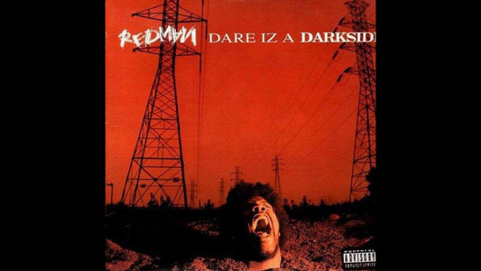 (TUESDAY TUNES) REDMAN DARE IZ A DARKSIDE-1994