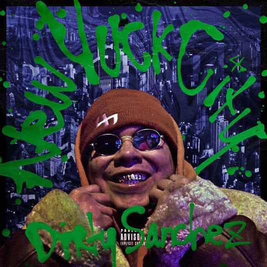 Dirty Sanchez New Yuck City