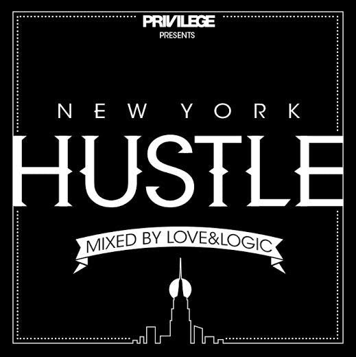 PRIVILEGE MUSIC PRESENTS "NEW YORK HUSTLE" THE MIXTAPE